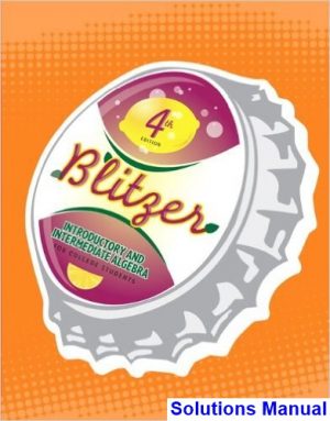 introductory intermediate algebra college students 4th edition blitzer solutions manual