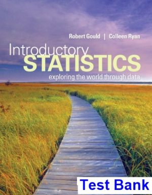introductory statistics exploring world through data 1st edition gould test bank