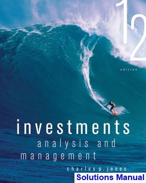 investments analysis management 12th edition jones solutions manual