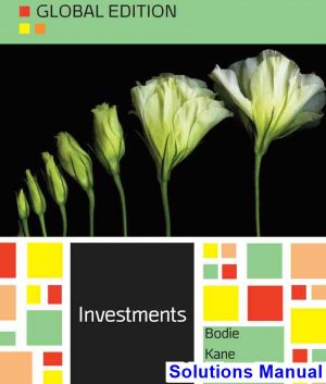 investments global edition 10th edition bodie solutions manual