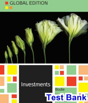 investments global edition 10th edition bodie test bank