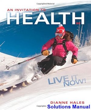 invitation health live it now brief edition 9th edition dianne hales solutions manual