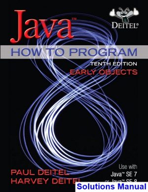 java how program early objects 10th edition deitel solutions manual