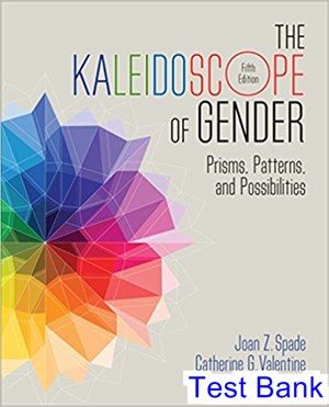 kaleidoscope of gender prisms patterns and possibilities 5th edition spade test bank