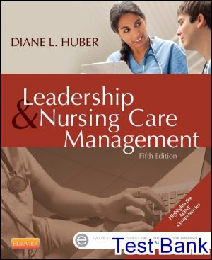 Guide To Nursing Management And Leadership 8th Edition Tomey Test Bank