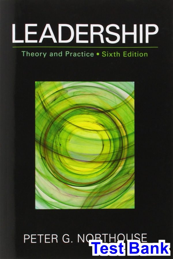 leadership theory practice 6th edition northouse test bank