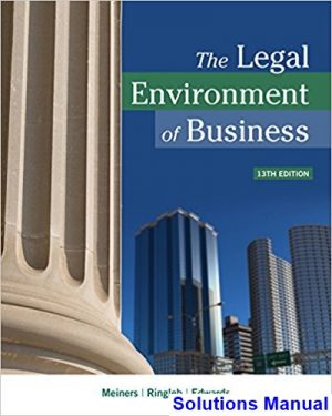 legal environment business 13th edition meiners solutions manual