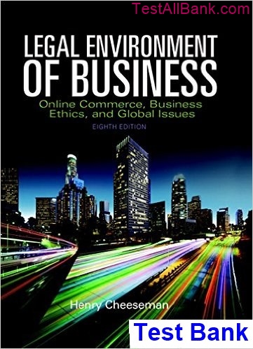 Legal Environment of Business Online Commerce Ethics and Global Issues