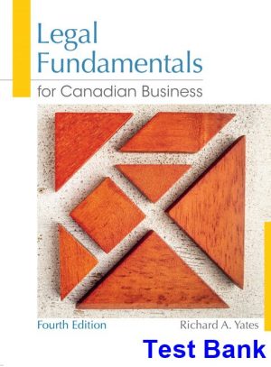 legal fundamentals canadian business canadian 4th edition yates test bank