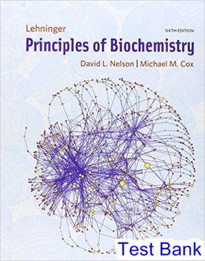 lehninger principles of biochemistry 6th edition nelson test bank