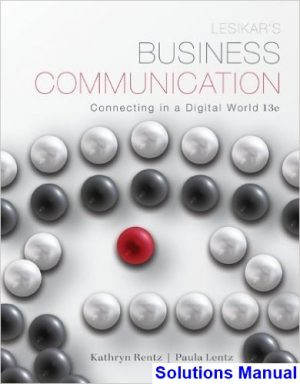 lesikars business communication connecting digital world 13th edition rentz solutions manual