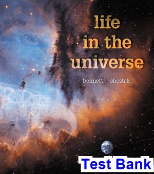 life universe 4th edition bennett test bank