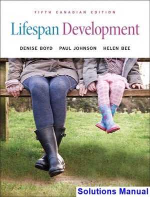 lifespan development canadian 5th edition boyd solutions manual