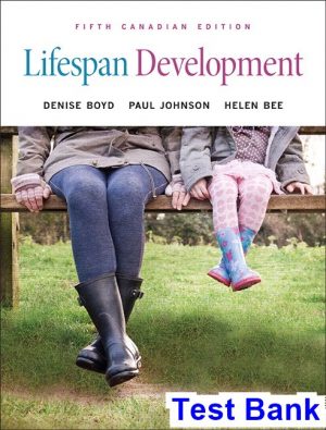 lifespan development canadian 5th edition boyd test bank