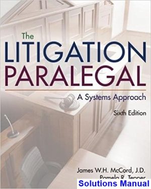 litigation paralegal systems approach 6th edition mccord solutions manual