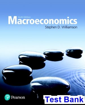 macroeconomics 6th edition williamson test bank