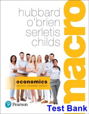 macroeconomics canadian 2nd edition hubbard test bank