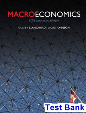 macroeconomics canadian 5th edition blanchard test bank