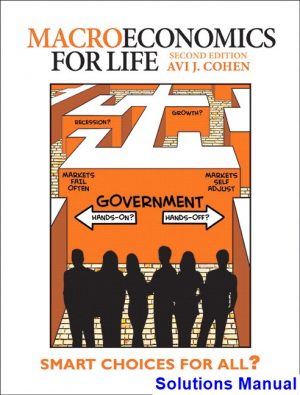 macroeconomics life smart choices all canadian 2nd edition cohen solutions manual