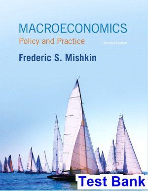 macroeconomics policy practice 2nd edition mishkin test bank