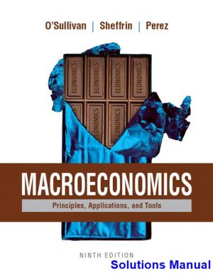 macroeconomics principles applications tools 9th edition osullivan solutions manual