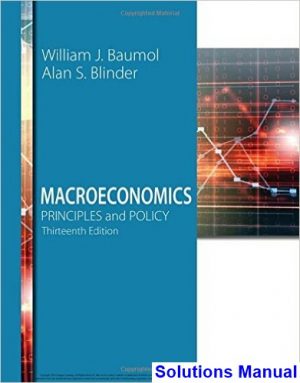 macroeconomics principles policy 13th edition baumol solutions manual