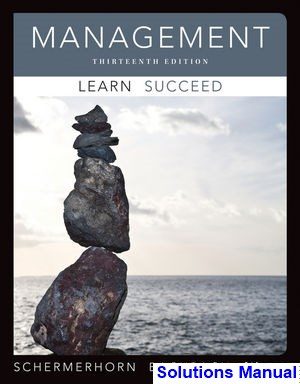 management 13th edition schermerhorn solutions manual