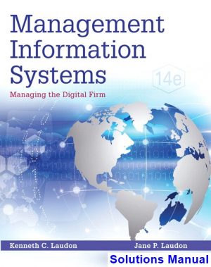 management information systems managing digital firm 14th edition laudon solutions manual