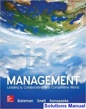 management leading collaborating competitive world 12th edition bateman solutions manual