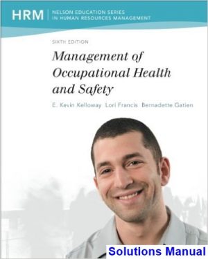 management occupational health safety 6th edition kelloway solutions manual
