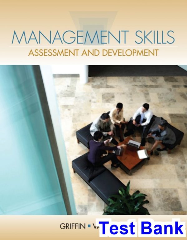 management skills assessment development 1st edition griffin test bank