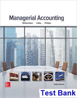 managerial accounting 3rd edition whitecotton test bank