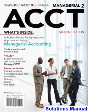managerial acct2 2nd edition sawyers solutions manual