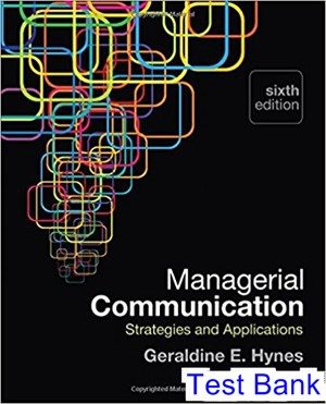 managerial communication strategies and applications 6th edition e test bank