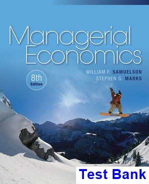 managerial economics 8th edition samuelson test bank
