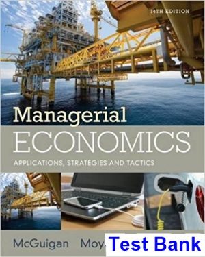 managerial economics applications strategies tactics 14th edition mcguigan test bank