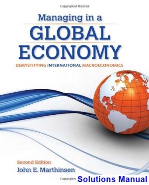 managing global economy demystifying international macroeconomics 2nd edition marthinsen solutions manual