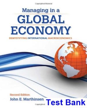 managing global economy demystifying international macroeconomics 2nd edition marthinsen test bank