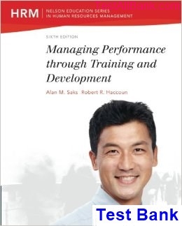 managing performance through training development 6th edition saks test bank