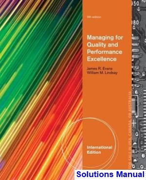 managing quality performance excellence 9th edition evans solutions manual