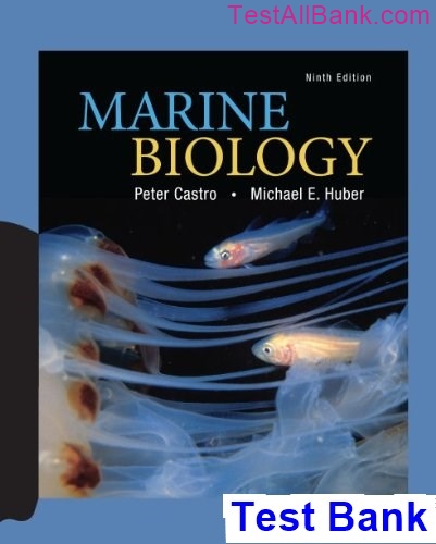Marine Biology 9th Edition Castro Test Bank