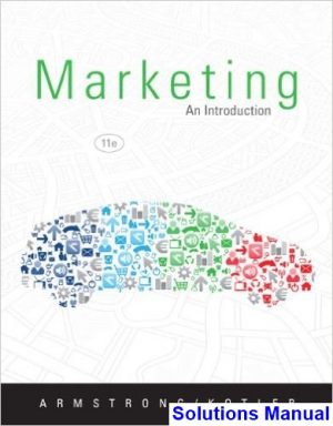 marketing introduction 11th edition armstrong solutions manual
