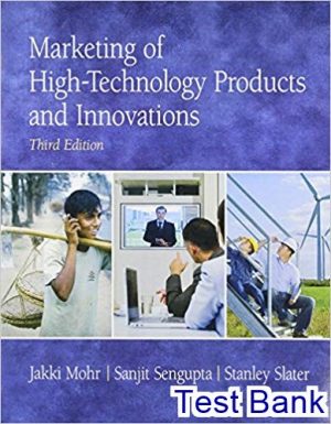marketing of high technology products and innovations 3rd edition mohr test bank