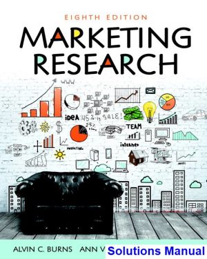 marketing research 8th edition burns solutions manual