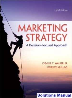 marketing strategy decision focused approach 8th edition walker solutions manual