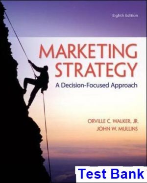 marketing strategy decision focused approach 8th edition walker test bank