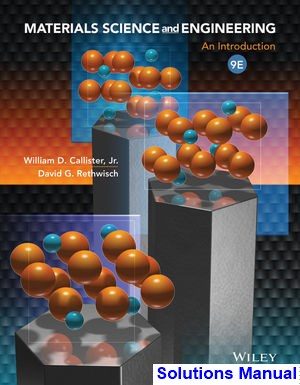 materials science engineering introduction 9th edition callister solutions manual