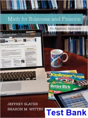 math business finance algebraic approach 1st edition slater test bank