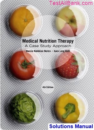 medical nutrition therapy a case study approach 5th edition answer key