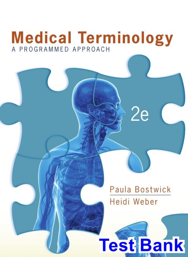 medical terminology programmed approach 2nd edition bostwick test bank